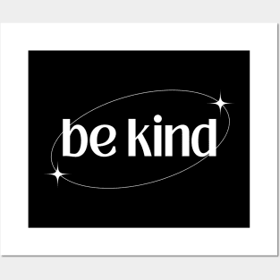 Be Kind Posters and Art